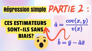 Partie 2  Les estimateurs des paramètres a et b sontils sans biais régression simple [upl. by Clemence381]