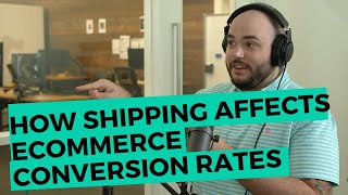 How Shipping Affects eCommerce Conversion Rates  IWD Agency [upl. by Ynnoj625]