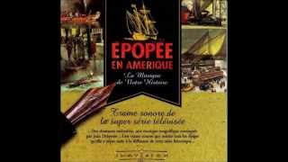 18 Épopée en Amérique  partie 2  Épopée en Amérique  La musique de notre Histoire [upl. by Kristen703]