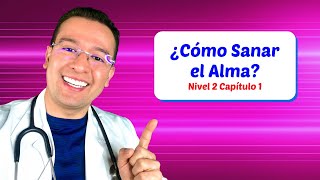 ❤️ ¿Cómo Sanar el Alma  N2CAP1 Invertir en Ti  Dr Sergio Perea Dr Chocolate [upl. by Avera]