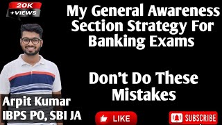 How To Prepare General Awareness Section For Banking Exams  SBI PO  IBPS PO  SBI JA  RRB PO [upl. by Olleina]