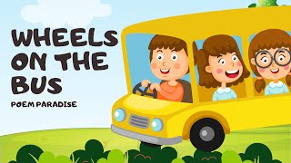 Wheels On The Bus  Nursery rhymes and kids songs  New Version By Poem Paradise  Sing along song [upl. by Aitnecserc]