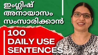 100 BASIC ENGLISH SENTENCES FOR DAILY USE  Lesson 57  Spoken English Explained in Malayalam [upl. by Weksler]