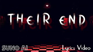 FNAF 2 SONG  Their End  Lyrics Video [upl. by Bondon]