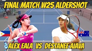 W25 ALDERSHOT Final Match Destanee Aiava VS Alex Eala [upl. by Jami666]