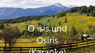 O Isis und Osiris piano accompanimentkaraoke [upl. by Tobey372]