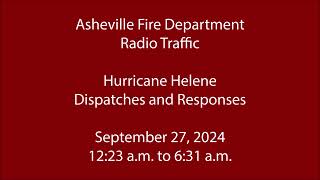 92724  Asheville Fire  Hurricane Helene  Radio Traffic [upl. by Cochrane]