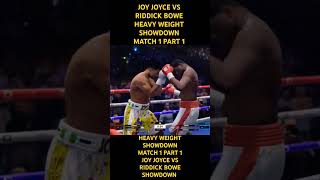 JOY JOYCE VS RIDDICK BOWE HEAVY WEIGHT SHOWDOWN MATCH 1 PART 1 [upl. by Alhahs660]