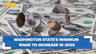 Washington states minimum wage will increase in 2024 [upl. by Eelynnhoj]