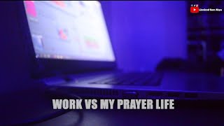 He Prioritize His Job Above His Prayer Life And This HAPPENED [upl. by Files]