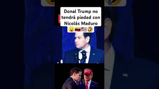 Donal Trump acaba con Maduro venezuelalibre nicolasmaduro venezuelaestadosunidosespañacubard [upl. by Ardnohs]