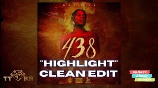 Masicka  Highlight 438 The Album TTRR Clean Version PROMO [upl. by Jurkoic812]