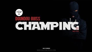 DIP Doundou Guiss  Champing Bi Vidéo Lyrics [upl. by Neeli663]