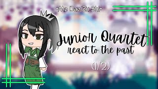 MDZS Juniors react to the past  Mo Dao Zu Shi  Part 12  • MDZS • [upl. by Asennav614]