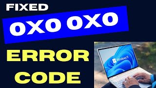 0x0 0x0 Error Code on Windows 11  10 Fixed [upl. by Nnyllatsyrc]