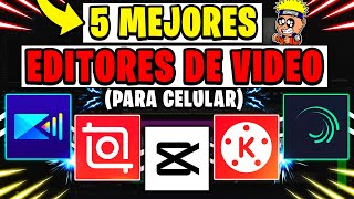 🔥 5 MEJORES APLICACIONES para EDITAR VIDEOS 2023 🎥  PARA CELULAR  COMO EDITAR VIDEOS en ANDROID 😍 [upl. by Adrianna]