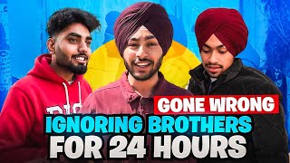 IGNORING MY BROTHERS FOR 24 HOURS😂  HARSH JAGRAON  BEINGSARDAR [upl. by Gebler546]