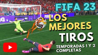 Los Mejores Tiros de FIFA 23 Temporada 1 y 2 [upl. by Ldnek157]