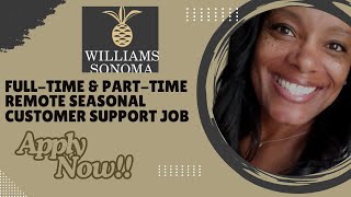 Seasonal Customer Service Job With William Sonoma  Full Time and Part Time  Apply Now [upl. by Jarrod]