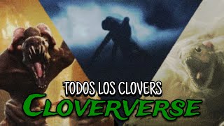 Todos Los Clovers Del quotCLOVERVERSEquot 20082018 Desactualizado [upl. by Moshe]