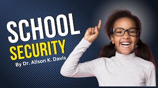 School Security  Psychotherapist Shares 2 Strategies to Address Security Disruptions in School [upl. by Tacita980]