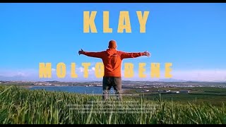 Klay  Molto Bene Clip Officiel [upl. by Anemolihp]