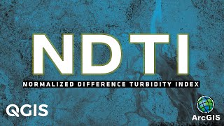 Normalized Difference Turbidity Index  Calculate Turbidity NDTI in waterbody in QGIS amp ArcMap [upl. by Malvin14]