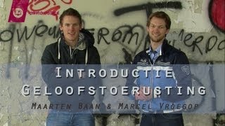 Introductie  Geloofstoerusting  Maarten Baan amp Marcel Vroegop [upl. by Aroz240]