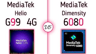 Helio G99 vs Dimensity 6080  whats a better For YOU [upl. by Acceb]