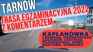 Trasa Egzaminacyjna Tarnów 2022 KapłanówkaCentrum [upl. by Dusen]