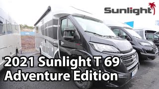 Sunlight T 69 L Adventure Edition 2021 Motorhome 740 m [upl. by Horne]