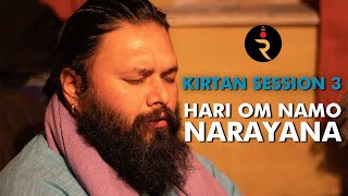 Rising Mallang  Kirtan Session 3  Om Namo Narayana [upl. by Bixler]