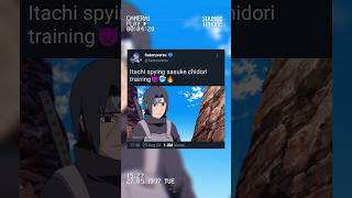 Itachi spying sasuke chidori training👿🥶🔥naruto sasuke itachi uchiha shorts [upl. by Ardnalahs]