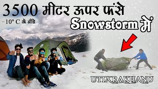 Winter Group Camping at 10°C in Heavy Snowfall  Stuck in Dangerous Snowstorm in Uttrakhand [upl. by Atnuhs]