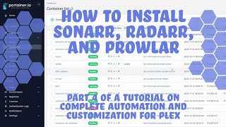 How to install Sonarr Radarr and Prowlarr  Part 4 on automating your plex server [upl. by Welford]