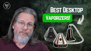 The BEST Desktop Vaporizers 2024 Ranked amp Reviewed 🔥 [upl. by Gnak288]