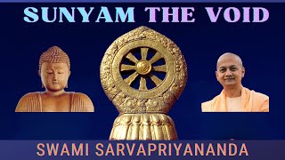 Sunyam  The Void  Swami Sarvapriyananda [upl. by Wallinga]