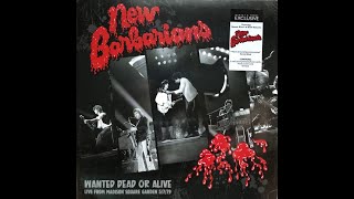 New Barbarians – Wanted Dead Or Alive Full LP [upl. by Danais]