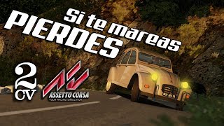 SI TE MAREAS PIERDES  CITROËN 2CV  Assetto Corsa PC [upl. by Kcirdlek676]