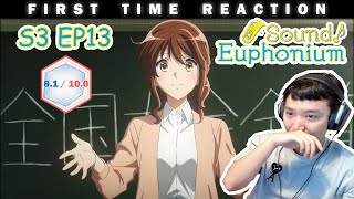 Sound Euphonium S3 Final Ep13 Reaction 3x13 [upl. by Kisor]