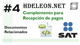 Curso complemento para recepción de pagos en C Net  Documentos relacionados  SAT cfdi 33  3 [upl. by Arnaud]