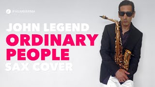 John Legend  Ordinary People Saxophone Instrumental [upl. by Atiuqiram]