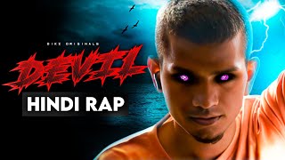 DIKZ  DEVIL  Official Music Video   Hindi Rap  Prod By Vamz Beatz [upl. by Simsar]