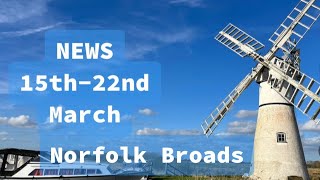 1522 March NEWS with footage from Thurne Reedham Ludham amp Potter Heigham news norfolkbroads [upl. by Teuton]