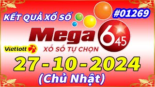 Kết Quả Xổ Số Tự Chọn MEGA 645 Ngày 27102024 – Vietlott 645  Kỳ vé 1269 – VIETLOTT [upl. by Sid]