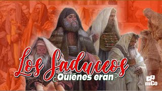 ¿Quiénes eran los Saduceos [upl. by Pen]