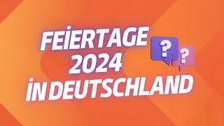 Feiertage 2024 in Deutschland [upl. by Azilef]