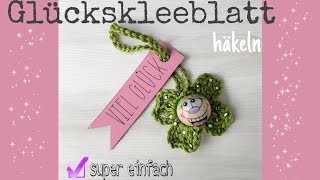 Kleeblatt 🍀 Glücksbringer häkeln 💗🍀 [upl. by Rizas]