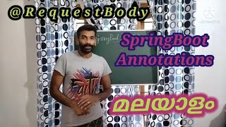 RequestBody Annotation  REST API with Spring Boot  Springboot Annotations  മലയാളം [upl. by Ardnaik]