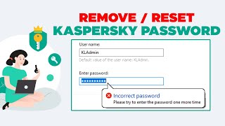 How To Remove Or Reset Kaspersky Application Password [upl. by Ettennyl829]